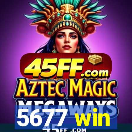 5677 win